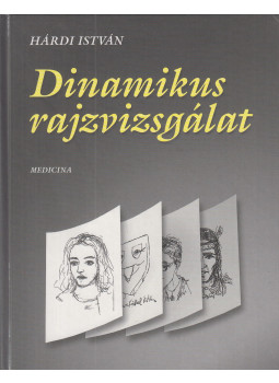 Hárdi István - A dinamikus rajzvizsgálat Hárdi István - A dinamikus rajzvizsgálat, Budapest 2002 antikvár könyv