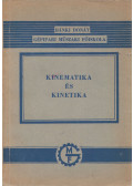 Selmeczi Ferenc - Kinematika és kinetika