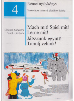 Rónaháti Sándorné Katona Cecília, Paulikné Bohn Gerlinde - Mach mit! Spiel mit! Lerne mit! (Játsszunk együtt! Tanulj velünk!) Rónaháti Sándorné Katona Cecília, Paulikné Bohn Gerlinde - Mach mit! Spiel mit! Lerne mit! (Játsszunk együtt! Tanulj velünk!), Budapest 1995 antikvár könyv