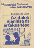 Dr. Csizmaida László - Az italok ajánlása és értékesítése