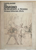 Pataky Dénes - Capolavori del disegno da Delacroix a Picasso