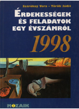Sztrókay Vera, Török Judit - Érdekességek és feladatok egy évszámról Sztrókay Vera, Török Judit - Érdekességek és feladatok egy évszámról, Szeged 1997 antikvár könyv