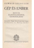 Oswald Spengler - Gép és ember