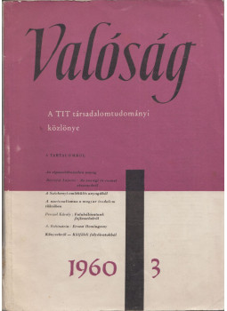Lukács József - Valóság 1960/3 Lukács József - Valóság 1960/3, Budapest 1960 antikvár könyv