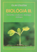 Oláh Zsuzsa - Biológia III.