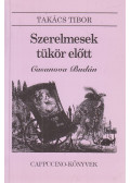 Takács Tibor - Szerelmesek tükör előtt