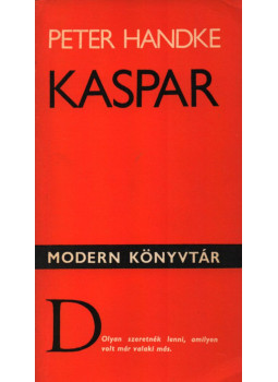 Handke, Peter - Kaspar Handke, Peter - Kaspar, Budapest 1975 antikvár könyv