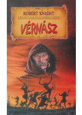 Knight, Robert - Vérnász