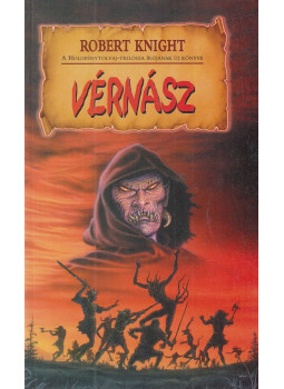 Knight, Robert - Vérnász Knight, Robert - Vérnász, Budapest 1999 antikvár könyv