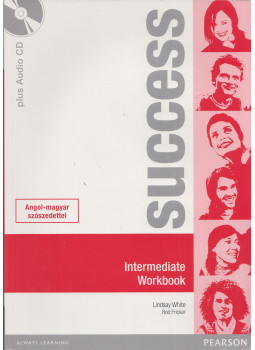 Lindsay White - Success Intermediate - Workbook Lindsay White - Success Intermediate - Workbook, Harlow, Essex 2007 antikvár könyv