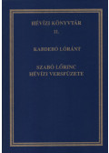 Kabdebó Lóránt - Szabó Lőrinc hévízi versfüzete (dedikált)