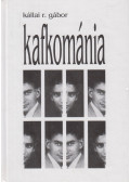 Kállai R. Gábor - Kafkománia
