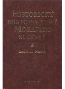 Ladislav Hosák - Historický místopis země Moravskoslezské, null 2004 antikvár könyv