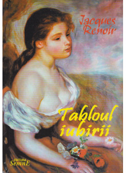 Jacques Renoir - Tabloul iubirii Jacques Renoir - Tabloul iubirii, Bucuresti 2004 antikvár könyv