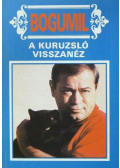 Balogh Gyula Bogumil - A kuruzsló visszanéz