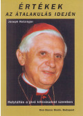 Joseph Ratzinger - Értékek az átalakulás idején