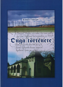 Takács László - Onga története Takács László - Onga története, Onga 1998 antikvár könyv