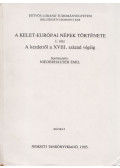 Niederhauser Emil - A Kelet-európai népek története I.