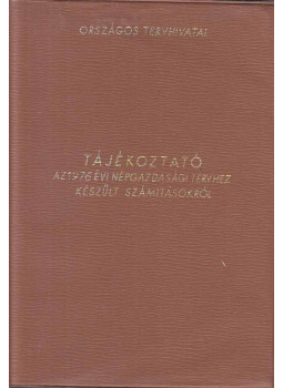  - Tájékoztató az 1976. évi népgazdasági tervhez készült számításokról, Budapest 1975 antikvár könyv