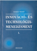 Szakály Dezső - Innováció- és technológiamenedzsment I.