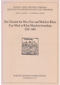 Kovács József László - Die Chronic des Marx Faut und Melchior Klein / Faut Márk és Klein Menyhért krónikája