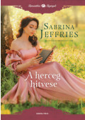 Sabrina Jeffries - A herceg hitvese