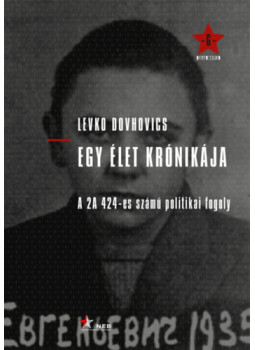 Levko Dovhovics - Egy élet krónikája Levko Dovhovics - Egy élet krónikája, null 2023 antikvár könyv