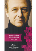 Győri László - 2012-2013 Hangversenyek, bérletek
