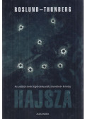 Stefan Thunberg, Anders Roslund - Hajsza