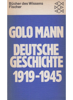 Golo Mann - Deutsche Geschichte Golo Mann - Deutsche Geschichte, Frankfurt am Main 1982 antikvár könyv