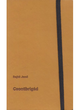 Rejtő Jenő, P. Howard - Csontbrigád Rejtő Jenő, P. Howard - Csontbrigád, Budapest 2019 antikvár könyv