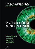 Zimbardo, Philip G. , Johnson, Robert L. , McCann, Vivian - Pszichológia mindenkinek 1.