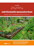 Calikim - Kertészkedés magaságyban