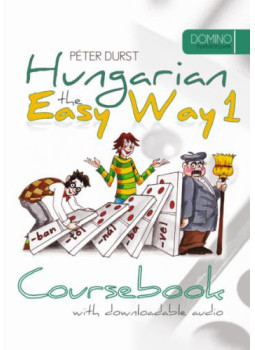DURST PÉTER - Hungarian the Easy Way 1 - with downloadable audio DURST PÉTER - Hungarian the Easy Way 1 - with downloadable audio, null 2023 antikvár könyv