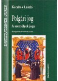 Kecskés László - Polgári ​jog – A személyek joga