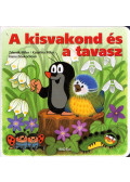Zdenek Miler , Katerina Miler,Hana Doskocilová - A kisvakond és a tavasz
