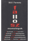 Hill Ferenc - Fallosz monológok