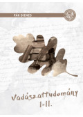Pák Dienes - Vadászattudomány I-II.