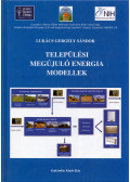 Lukács Gergely Sándor - Települési megújuló energia modellek / Local renewable energy models