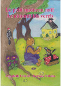 Karssay Natália Constacia,Annabelle Félicité de Valois - Az oktondi kis veréb - Le petit moineau naif