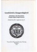Monok István,Nyerges Judit,Sipos Gábor - Gondolatok a hungarológiáról