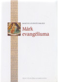 Martos Levente Balázs - Márk ​evangéliuma