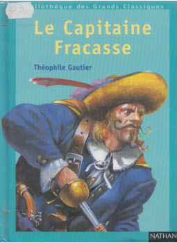 Gautier, Théophile - Le Capitaine Fracasse Gautier, Théophile - Le Capitaine Fracasse, null 2000 antikvár könyv
