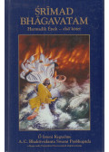 A. C. Bhaktivekanta Swami Prabhupáda - Srímad Bhágavatam - Harmadik Ének I. kötet
