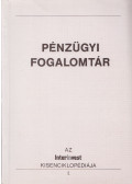 Dr. Bácskai Tamás,Dr. Brüll Mária,Dr. Ligeti Sándor - Pénzügyi fogalomtár