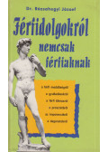 Rózsahegyi József - Férfidolgokról nemcsak férfiaknak