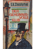 Gilbert Keith Chesterton - Der geheimnisvolle Klub