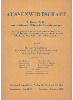 Bácskai Tamás, Bachmann, Hans, Robert J. Ballon, Comte Boël, Bosshardt, Alfred, Guido Colonna di Paliano, Kneschaurek, Francesco, Mayrzedt, Hans, Wessely, Kurt - Die Rolle transnationaler Investitionen und multinationaler Gesellschaften in der modernen Weltwirtschaft, Zürich-St. Gallen 1973 antikvár könyv