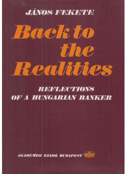 Fekete János - Back to the Realities Fekete János - Back to the Realities, Budapest 1982 antikvár könyv