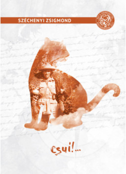 Széchenyi Zsigmond - Csui! Széchenyi Zsigmond - Csui!, null 2020 antikvár könyv